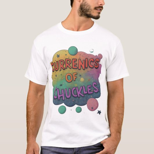 Valuta's van Chuckles T-shirt (Voorkant)