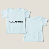 Vamos! Baby T-shirt (Ontwerp Voorkant & Achterkant)