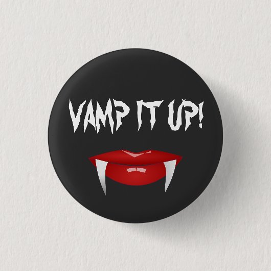 "VAMP HET OP!" Vampire Fangs Halloween Ronde Button 3,2 Cm (Voorkant)