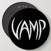 Vamp Text (zwart/wit) Versie Ronde Button 6,0 Cm (Voorkant /achterkant)