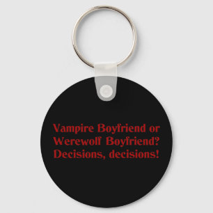 Vampier Vriendje of Weerwolf Vriendje Sleutelhanger
