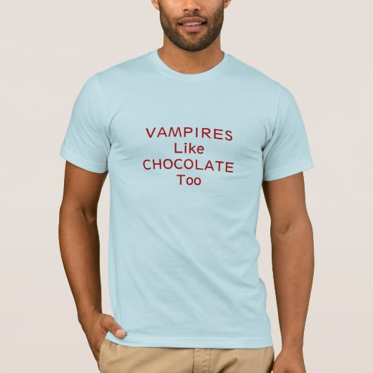 Vampiers houden ook van chocolade t-shirt (Voorkant)