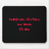 Vampiers, Shifters en WeresOh mijn! Muismat (Voorkant)