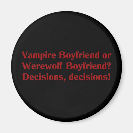Vampire Boyvriend of Werewolf Boyvriend Magneet (Voorkant)
