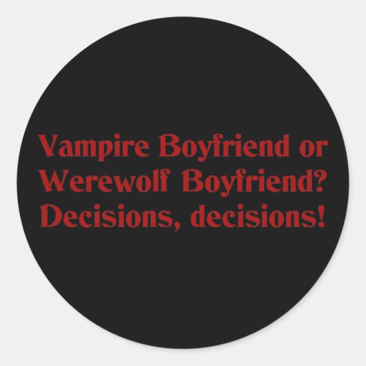 Vampire Boyvriend of Werewolf Boyvriend Ronde Sticker (Voorkant)