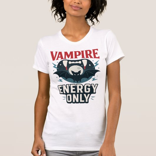 Vampire Energy Only - halloween  T-shirt (Voorkant)