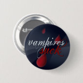 "Vampires Suck" pin/badge Ronde Button 5,7 Cm (Voorkant /achterkant)