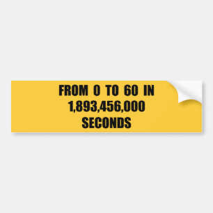 Van 0 tot 60 in seconden bumpersticker