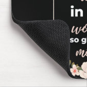 Van alle momen in de wereld ben ik zo blij muismat (Hoek)