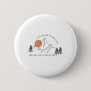 Van alle paden die je in het leven neemt Boswandel Ronde Button 5,7 Cm