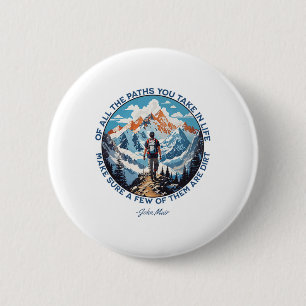 Van alle paden die je in het leven neemt Wandelend Ronde Button 5,7 Cm