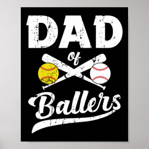 van ballers vader van honkbal en softbalspeler voo poster