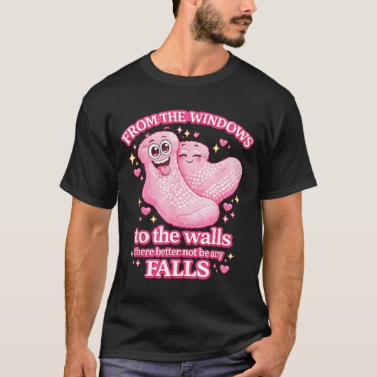Van Be Vensters Muren Daar Better Not T-shirt (Voorkant)