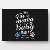 Van Bont Mama naar Baby Mama Est 2025 Hond Kat Mam Fotoplaat (voorkant)