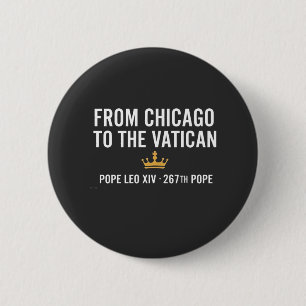 Van Chicago naar het Vaticaan Paus Leo 267ste Ronde Button 5,7 Cm