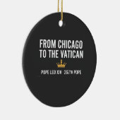 Van Chicago tot het Vaticaan Paus Leo 267e Keramisch Ornament (Rechts)