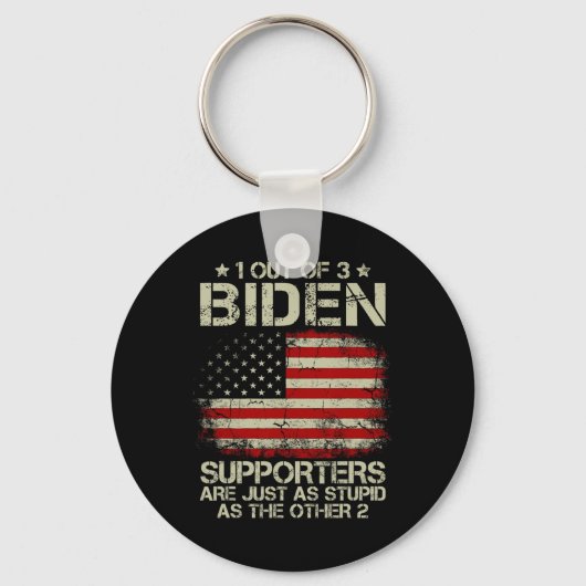 Van de 3 Biden supporters zijn net zo dom als de O Sleutelhanger (Voorkant)