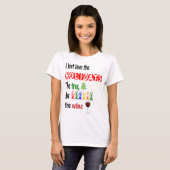 Van de Feestdagen, de bomen, de lichten en de wijn T-shirt (Voorkant volledig)