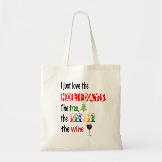 Van de Feestdagen, de bomen, de lichten en de wijn Tote Bag (Voorkant)