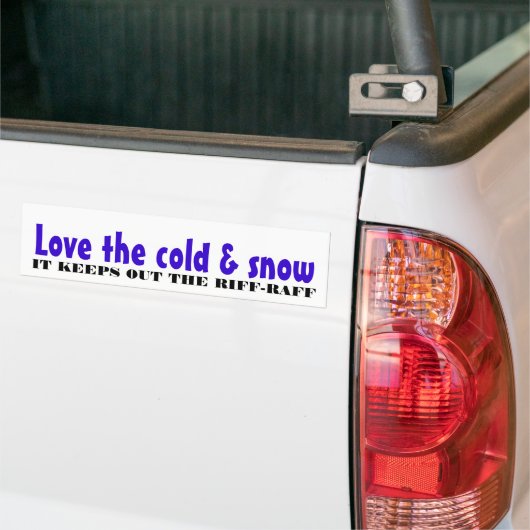 Van de kou en de sneeuw houden bumpersticker (Op Truck)