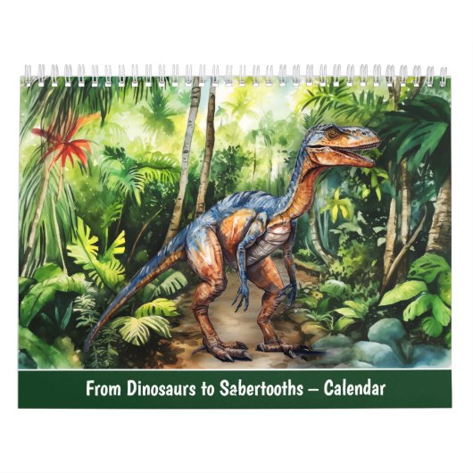 Van dinosauriërs tot sabeltandtijgers – Kalender (Hoes)