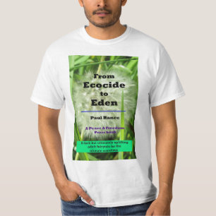 Van Ecocide tot Eden Mannen Cotton T-Shirt