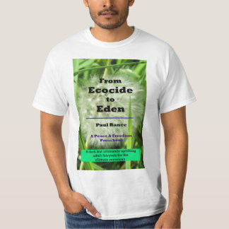 Van Ecocide tot Eden Mannen Cotton T-Shirt