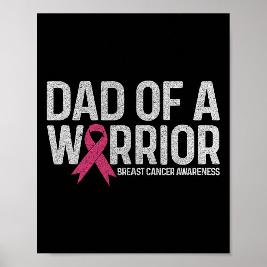 Van een krijger Shirt vader borstkanker roze lint Poster (Voorkant)
