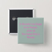 Van een vrouw vierkante button 5,1 cm (Voorkant /achterkant)