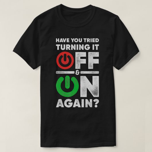 Van en aan opnieuw Funny Computer Programming IT T T-shirt (Design voorkant)