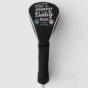 Van Fur Mama tot Baby Mama Geschat 2025 Hond Kat M Golfheadcover