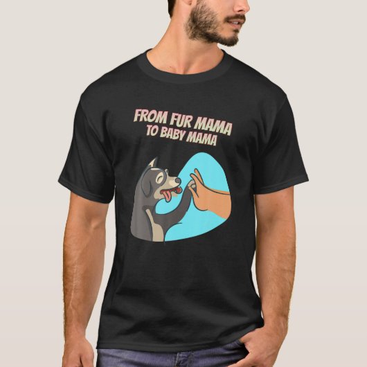 Van Fur mama tot Baby mama grappig T-shirt (Voorkant)