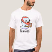 Van Ghost Funny Artist Ghost Pun T-shirt (Voorkant)