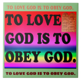 Van God houden is aan Obey God. Tegeltje