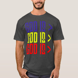 van God is Groter Kleurrijk Christelijk Jezus Cita T-shirt