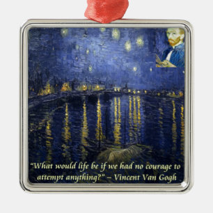 Van Gogh Courage Quote Metalen Ornament
