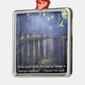Van Gogh Courage Quote Metalen Ornament (Links)