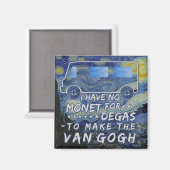 Van Gogh Monet Degas Funny Artist Pun Sterrennacht Magneet (Voorkant / Achterkant)