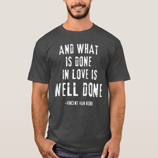 Van Gogh Quote vintage T-shirt (Voorkant)