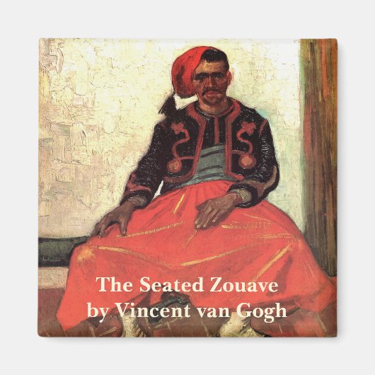 Van Gogh, Seated Zouave, -impressionisme Art Magneet (Voorkant)