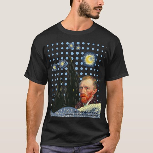  Van Gogh Starry Night when the stars shine T-shirt (Voorkant)