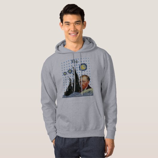  Van Gogh with every star I see, I remember that  Hoodie (Voorkant volledig)