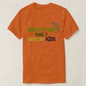 van Groovy Weird Moms Build Character 2 T-shirt (Design voorkant)