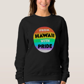 Van Hawaii met Pride LGBTQ Gezegden LGBT Citaten P Trui