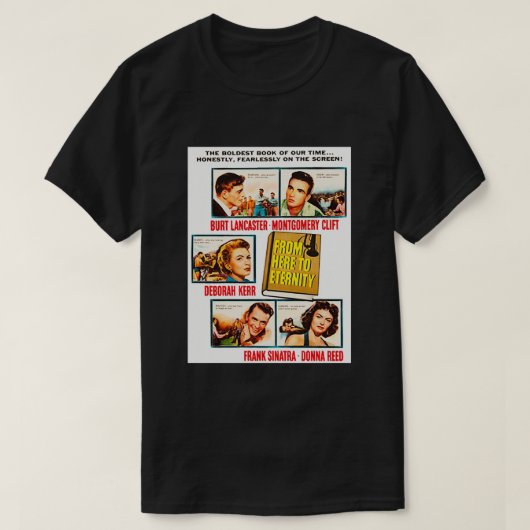 Van hier naar Eternity Drama Romance film T-shirt (Design voorkant)