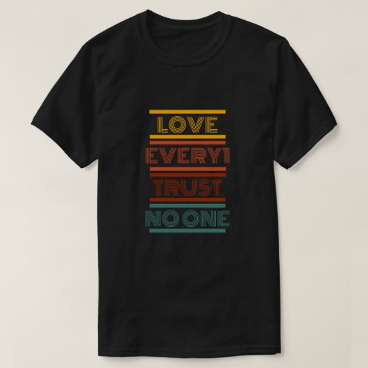 Van iedereen, Vertrouw niemand T-shirt (Design voorkant)