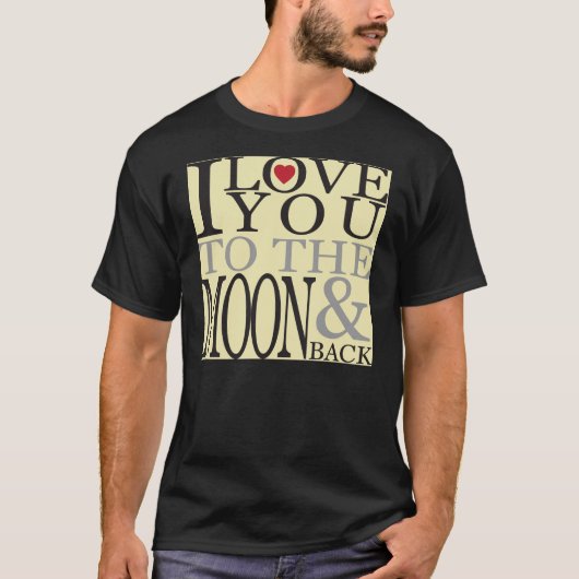 Van je houden bij de maan t-shirt (Voorkant)