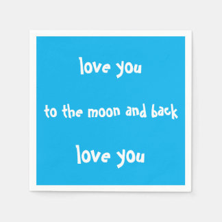 van je houden op de maan en papieren servetten