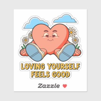 Van jezelf houden voelt goed Mooie sticker voor ze