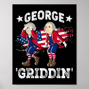 van juli George Washington Griddy George Griddin 1 Poster